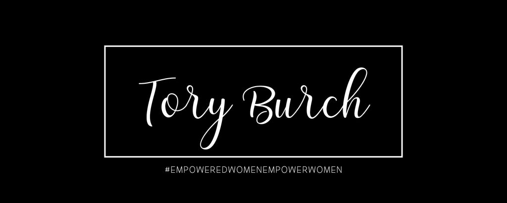 Empowered Women - Tory Burch