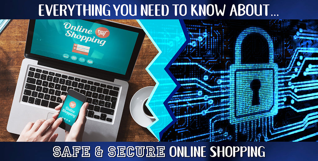 ONLINE SHOPPING… THE SAFE WAY